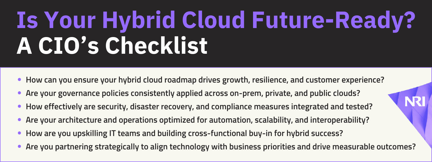 Assessing Hybrid Cloud Readiness: A CIO’s Checklist for Future-Ready IT